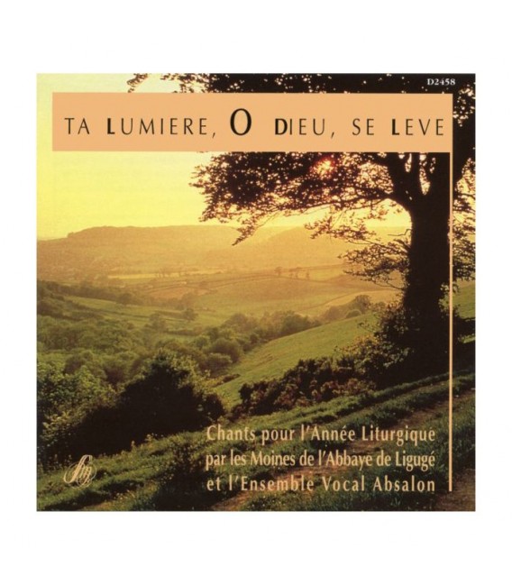 Ta lumière, ô Dieu, se lève (CD rare - épuisé)