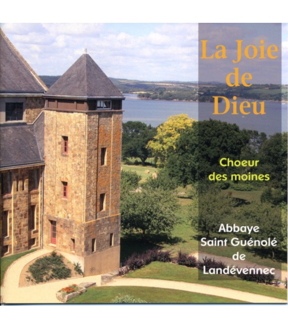 La joie de Dieu - Choeur des moines (CD)