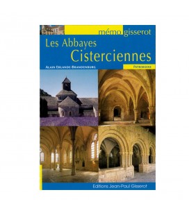 Les Abbayes Cisterciennes - Patrimoine - mémo gisserot