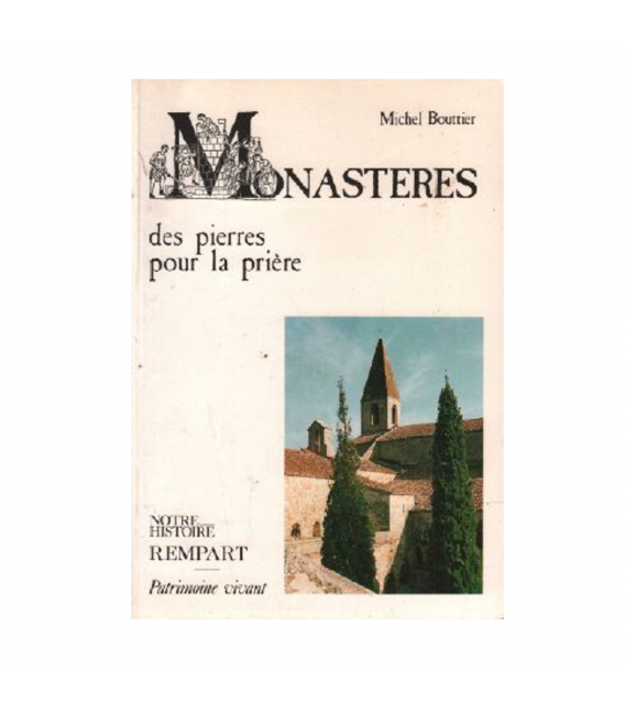 Livre n°115 - Monastères, des pierres pour la prière (occasion)