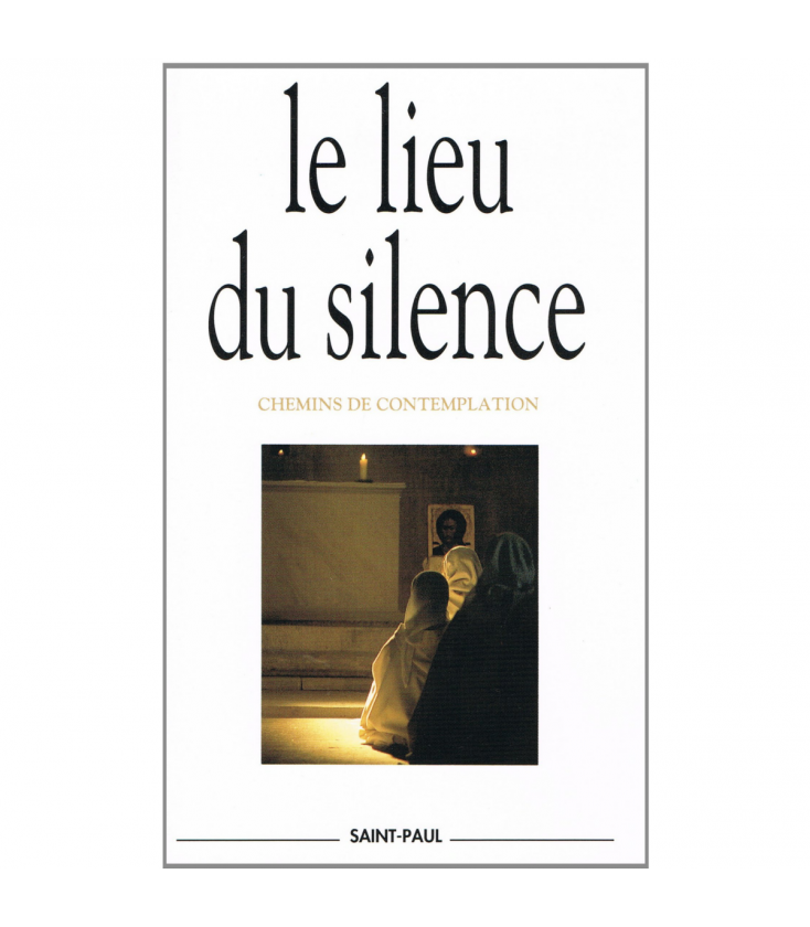 LIVRE N°222 - Le lieu du silence