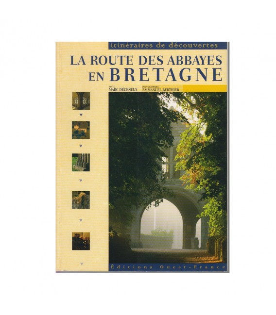 LA ROUTE DES ABBAYES EN BRETAGNE