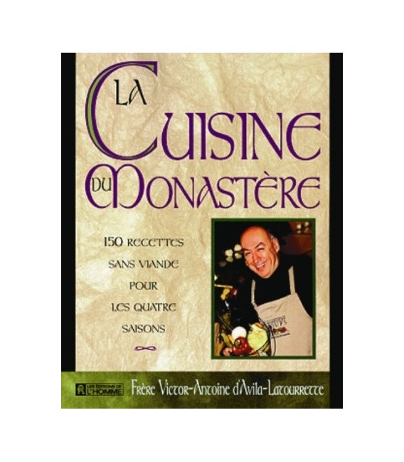 La cuisine du monastère - LIVRE D'OCCASION