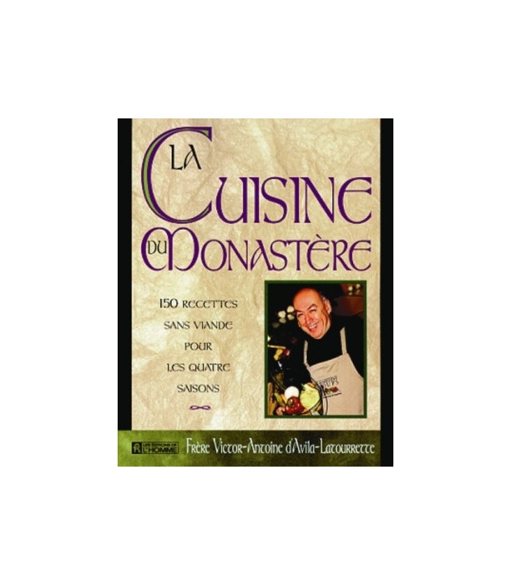 La cuisine du monastère - LIVRE D'OCCASION