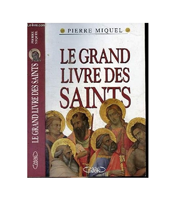 Le grand livre des saints - LIVRE D'OCCASION