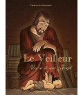 Le Veilleur : Une vie de Saint Joseph