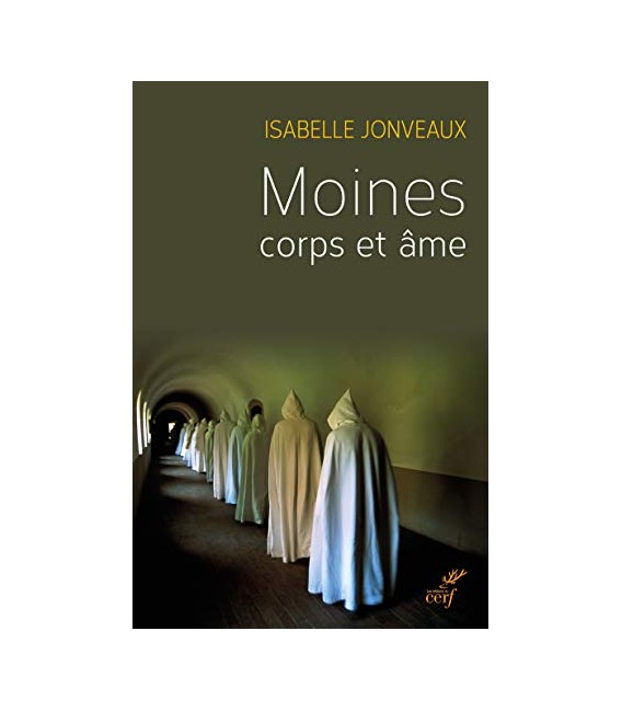 Moine corps et âme | Livre