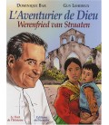 L'Aventurier de Dieu Werenfried van Straaten (BD)