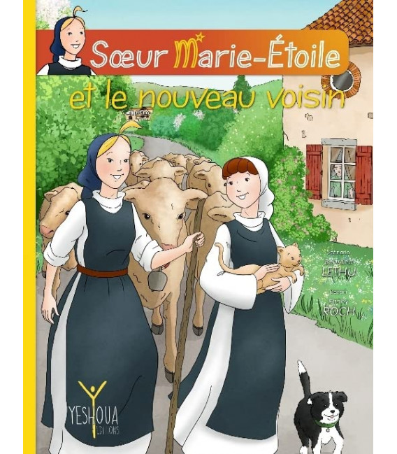 Soeur Marie - Étoile et le Nouveau Voisin N°3 ( BD)