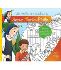 Je mets en Couleur Soeur Marie-Étoile ( BD)