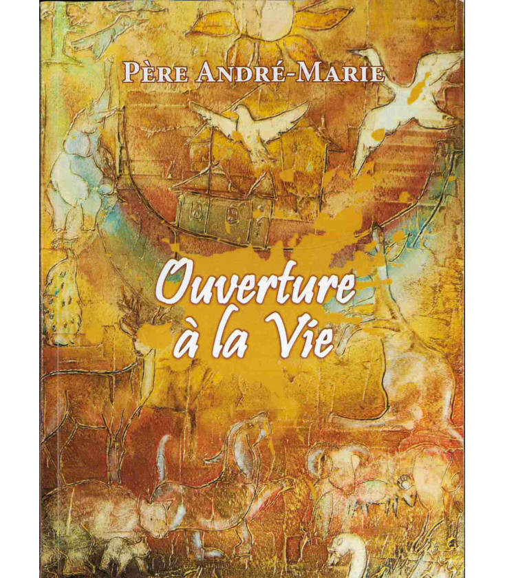 Ouverture à la vie LIVRE (neuf)