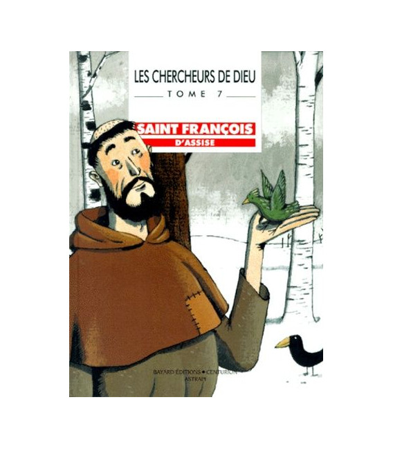 Les Chercheurs de Dieu, tome 13 Charles de Foucauld