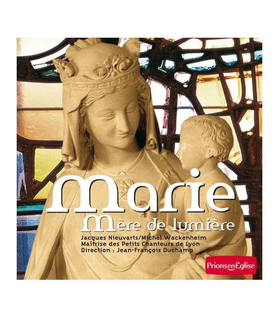 Marie, mère de lumière CD