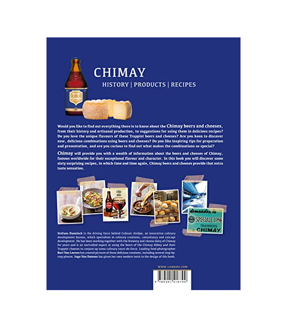 CHIMAY - PERE TRAPPISTES Histoire, Produits, Recettes