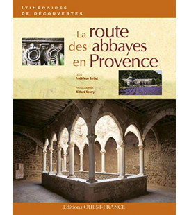 La Route des abbayes en Provence