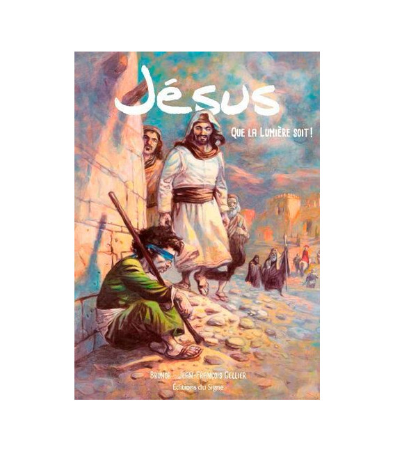 JÉSUS - Que la lumière soit!