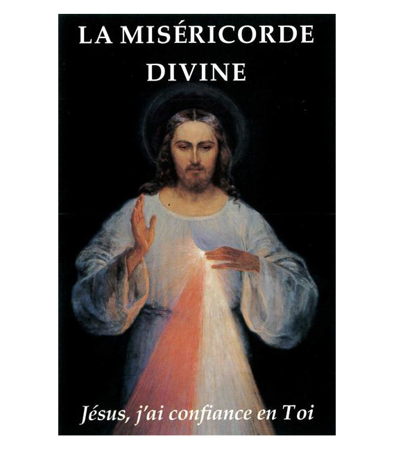 La misericorde divine- Jésus, j´ai confiance en toi