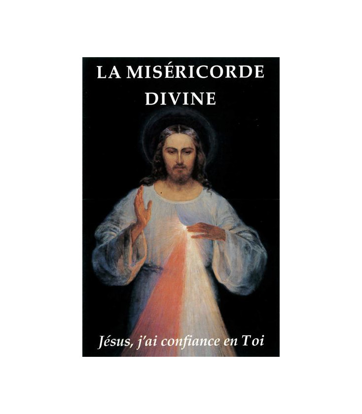 La misericorde divine- Jésus, j´ai confiance en toi