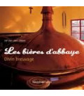 Les bières d'abbaye - Breuvage divin