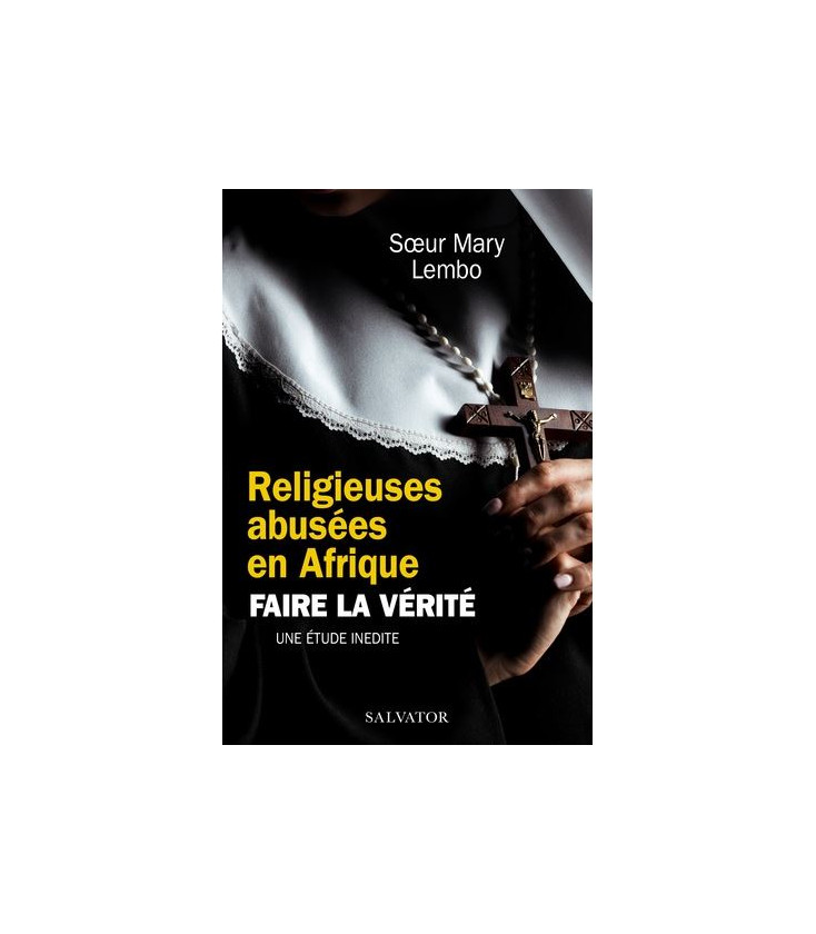 Religieuses abusées en Afrique- Faire la vérité