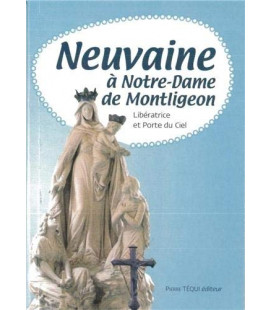 Neuveine à Notre dame de Montligeon-Libératrice et Porte du Ciel