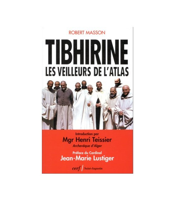 Tibhirine - Les veilleurs de l'Atlas - Lancement De La Collection d'avril 1997