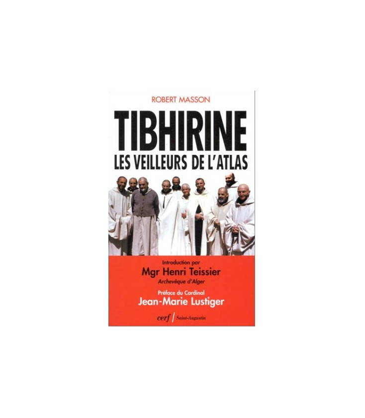 Tibhirine - Les veilleurs de l'Atlas - Lancement De La Collection d'avril 1997