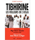 Tibhirine - Les veilleurs de l'Atlas - Lancement De La Collection d'avril 1997