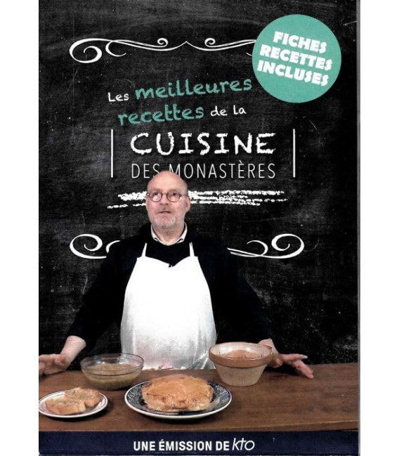 Les Meilleures Recettes de la Cuisine des monastères