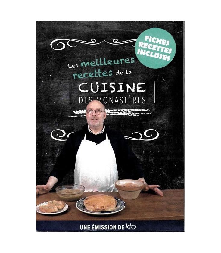 Les Meilleures Recettes de la Cuisine des monastères