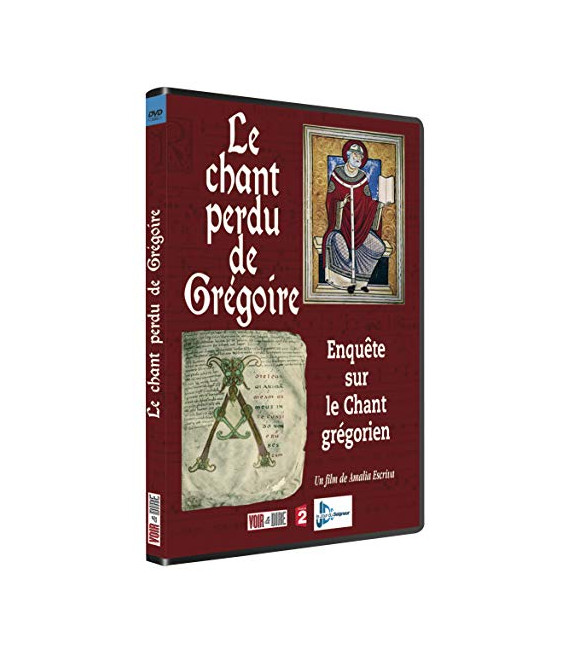 Le chant perdu de gregoire : Enquête sur le chant grégorien