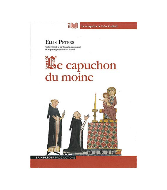 Le capuchon du moine - Texte intégral lu par Pascale Jacquemont