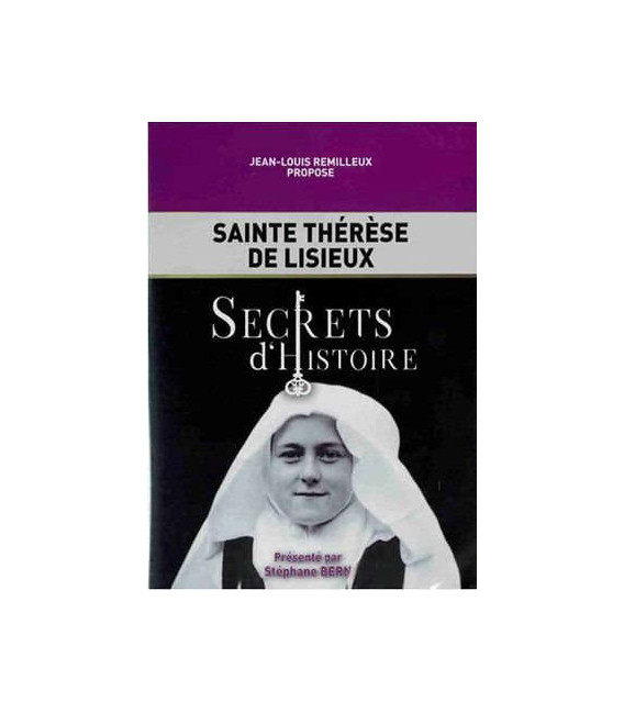 Sainte Thérèse de Lisieux - Secrets d'Histoire