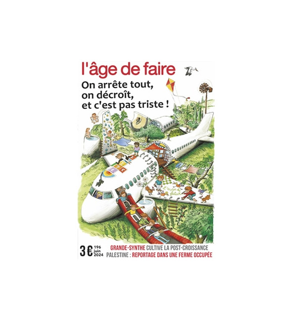 L'âge de faire -n°196 - Juin 2024