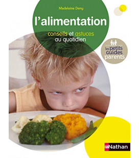 Alimentation - Conseils et astuces au quotidien