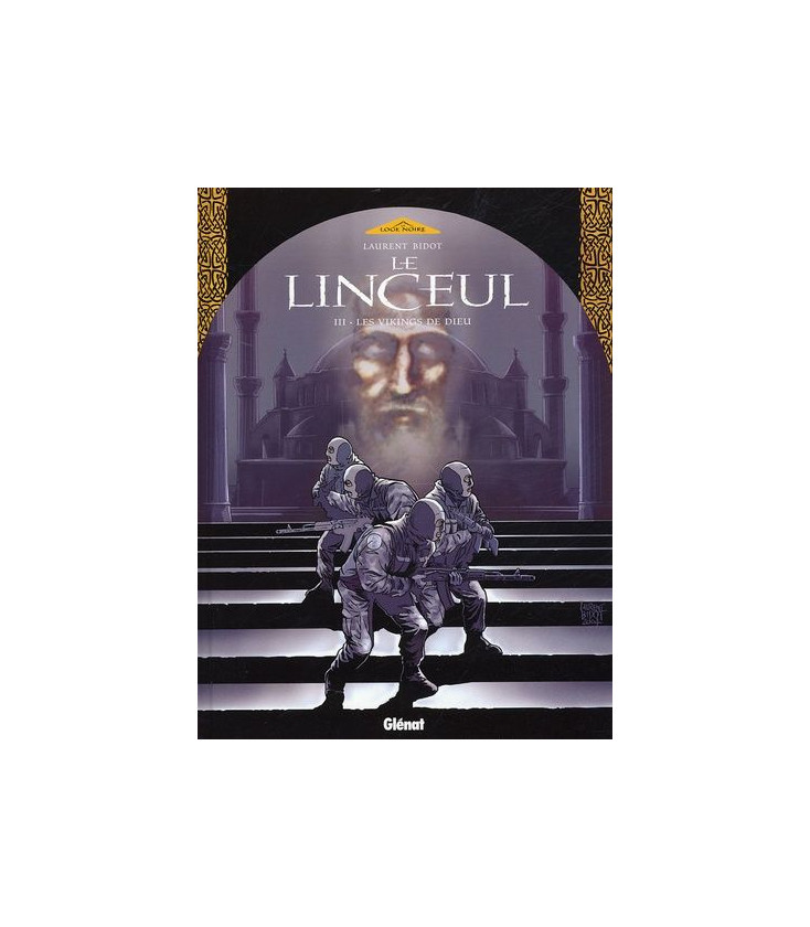 Le Linceul - Tome 3 - Les Vikings De Dieu