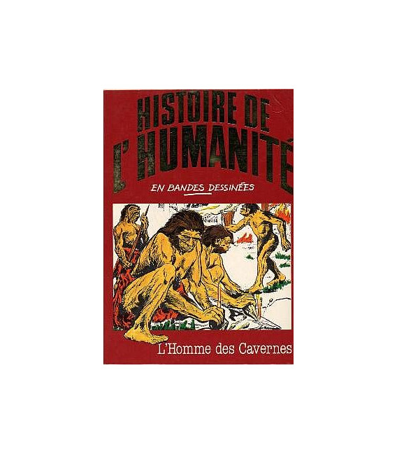 Histoire De L'humanité - L'Homme des Cavernes (BD)