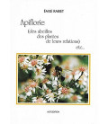 Apiforie (des abeilles, des plantes, de leurs relations) etc... (occasion)