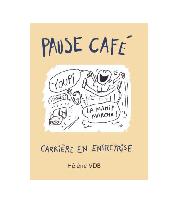 Pause café - Carrière en entreprise