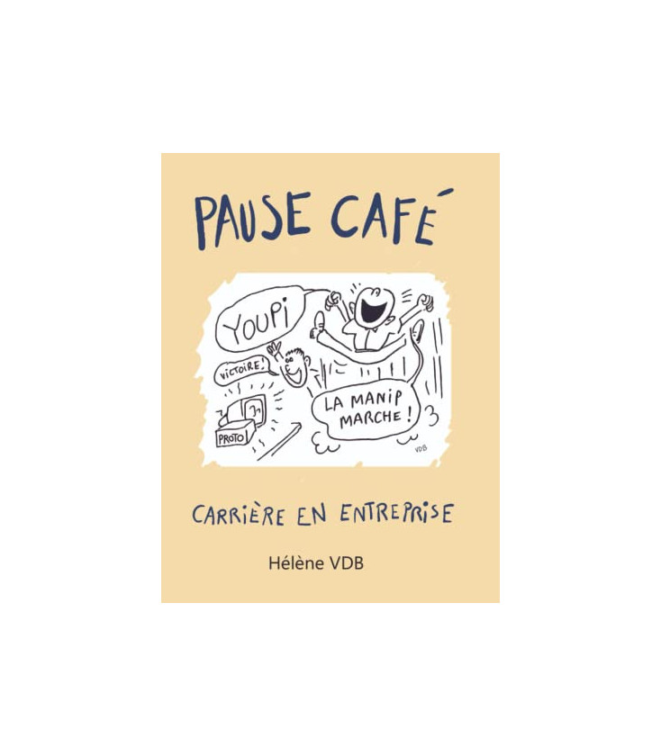 Pause café - Carrière en entreprise